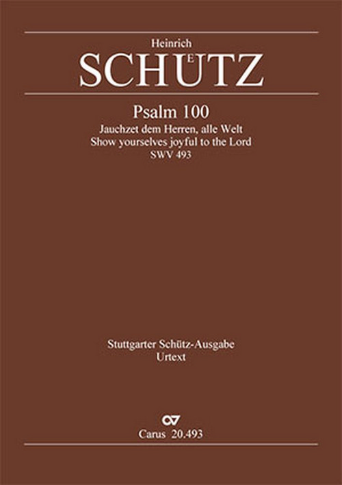 Psalm 100: Jauchzet Dem Herren Alle Welt, SWV 493, Soloists, Mixed Choir and Basso Continuo. 9790007187897