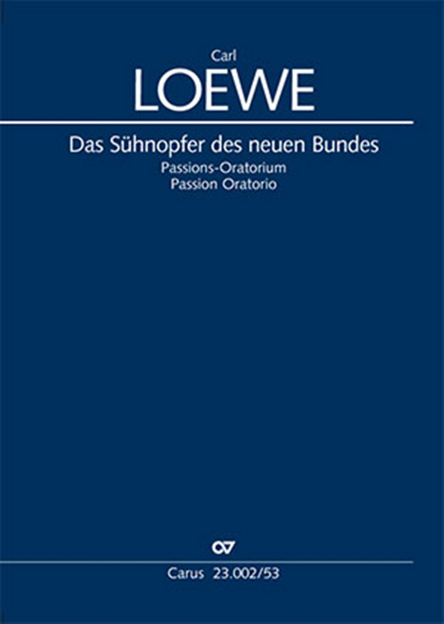 Das Sühnopfer des neuen Bundes: Passions-Oratorium, Mixed Choir and Orchestra, Vocal Score