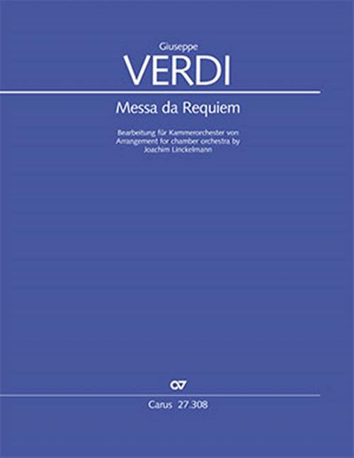 Messa da Requiem: Arrangement for Chamber Orchestra, Soloists, SATB and Chamber Orchestra, Score