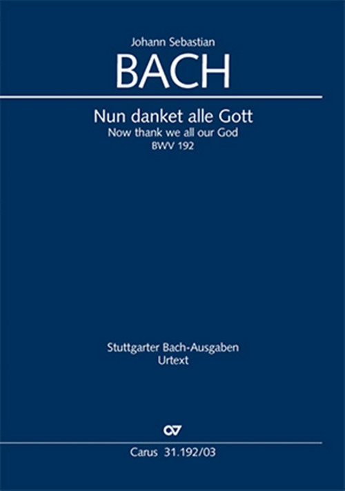 Nun danket alle Gott: Kirchenkantate, BWV 192, Mixed Choir, 2 Flutes, 2 Oboes, 2 Violins, Viola and Basso Continuo, Vocal Score