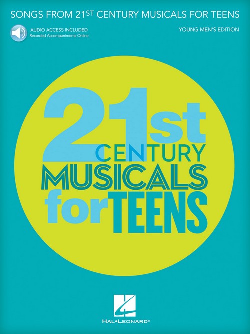 Songs from 21st Century Musicals for Teens: Young Men's Edition, Book with Recorded Accompaniments Online, Vocal. 9781540012739