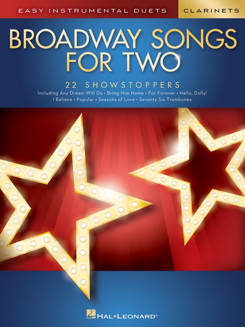 Broadway Songs for Two Clarinets: Easy Instrumental Duets. 9781540012845