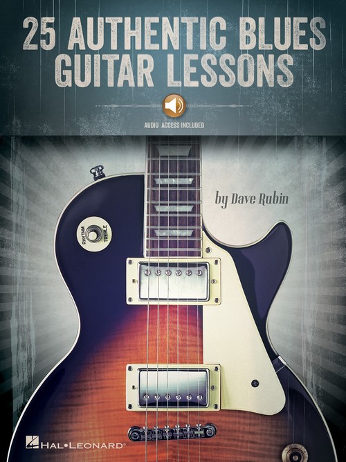 25 Authentic Blues Guitar Lessons. 9781540013651