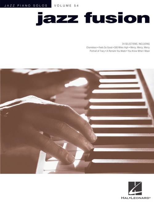 Jazz Fusion: Jazz Piano Solos Volume 54. 9781540015440