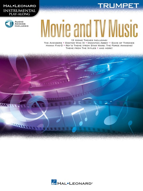 Movie and TV Music for Trumpet: Instrumental Play-Along. 9781540020666