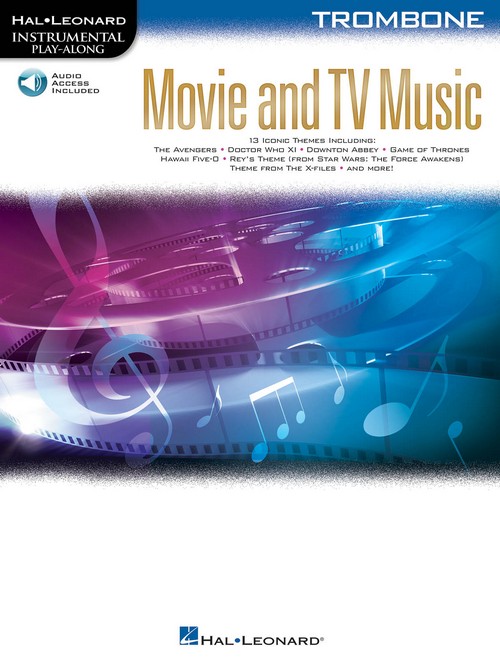 Movie and TV Music for Trombone: Instrumental Play-Along. 9781540020680