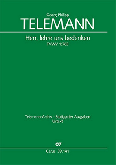 Herr, lehre uns bedenken: Kantate zum 16. Sonntag nach Trinitatis TVWV 1:763, 1720, Soli SATB, Mixed Choir and Orchestra, Vocal Score. 9790007253301