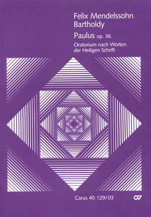 Paulus Op. 36, MWV A 14: Oratorium, Soloists, Mixed Choir and Orchestra, Vocal Score. 9790007089276