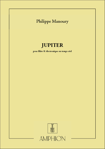 Jupiter, for flute & electronique en temps réel (1987 - Rev. 1992, 2008)