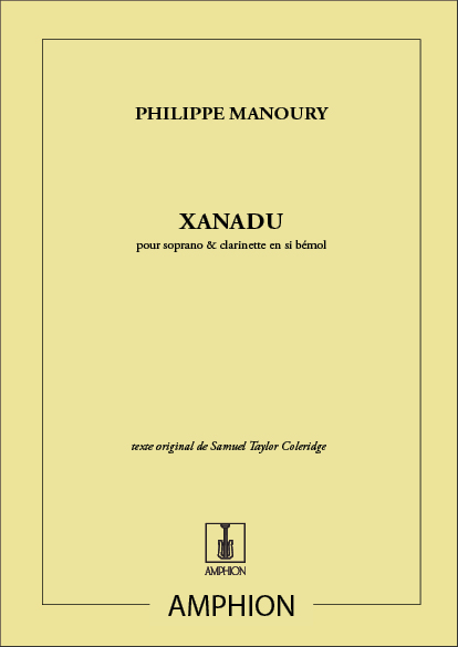 Xanadu: pour soprano et clarinette en si bémol