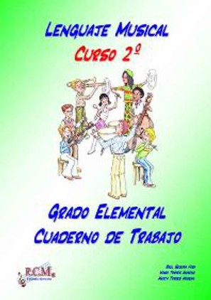 Lenguaje Musical Grado Elemental 2º. Cuaderno de trabajo