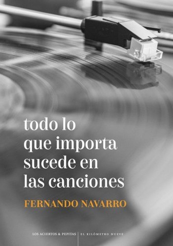 Todo lo que importa sucede en las canciones. 9788412434569 Todo lo que importa sucede en las canciones. 9788412434569