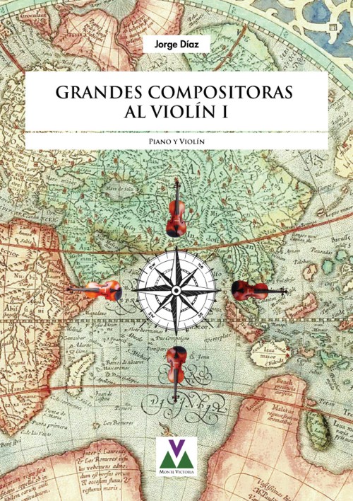 Grandes compositoras al violín, I, para piano y violín