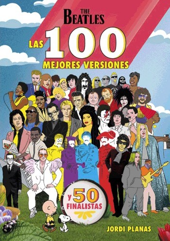 The Beatles: Las 100 mejores versiones