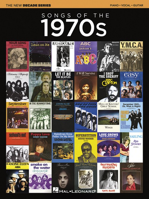 The New Decade Series: Songs of the 1970s, Piano, Vocal and Guitar