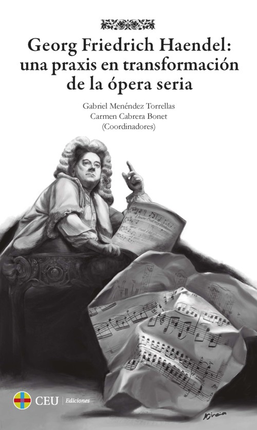 Georg Friedrich Haendel: una praxis en transformación de la ópera seria