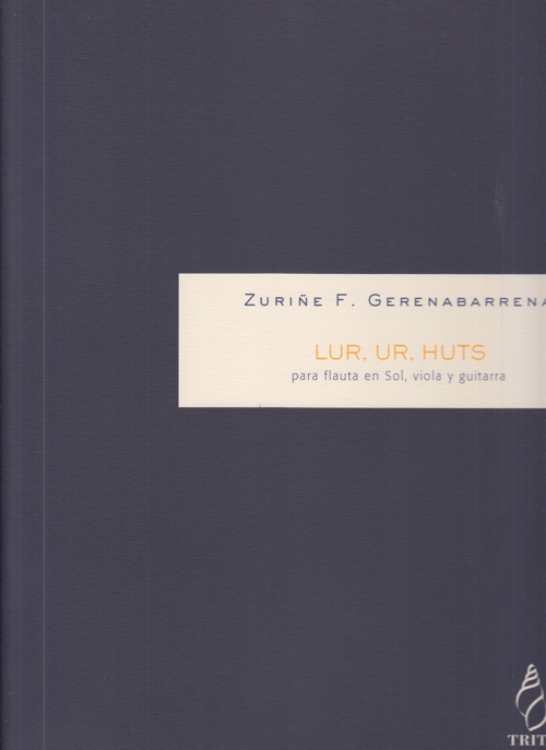 Lur, Ur, Huts, para flauta en Sol, viola y guitarra. 9790692049630