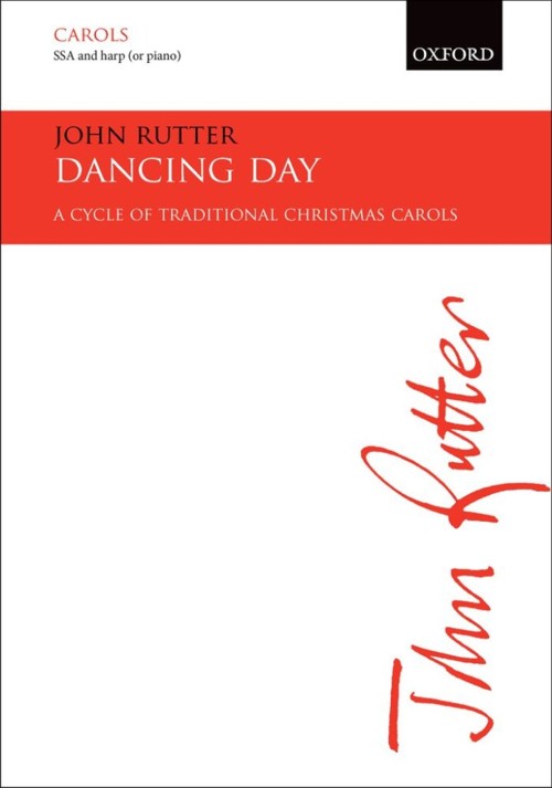 Dancing Day. A cycle of traditional carols for SSA voices with harp (or piano) accompaniment. 9780193380653