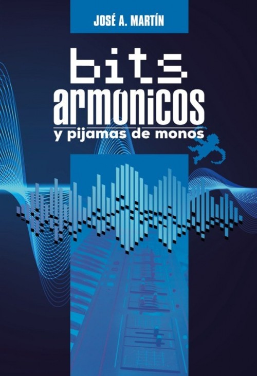 Bits armónicos y pijamas de monos. 9788419380609