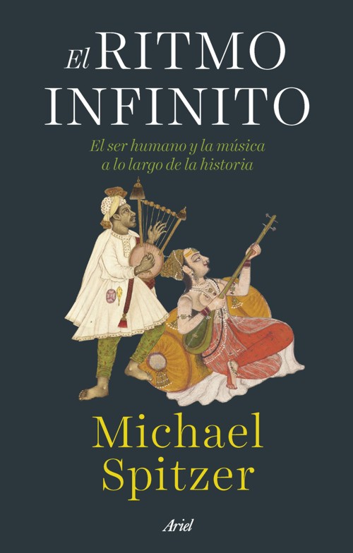 El ritmo infinito: El ser humano y la música a lo largo de la historia