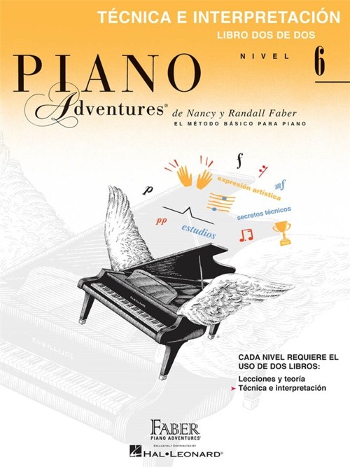 Piano Adventures, nivel 6: técnica e interpretación, libro dos de dos. 9781616776947