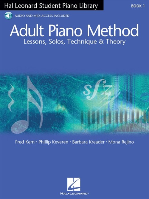 The Adult Piano Method (US Edition): Lessons, Solos, Technique & Theory, Book 1.