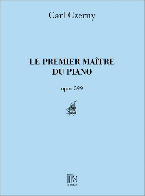 Le premier maître du piano, Op. 599