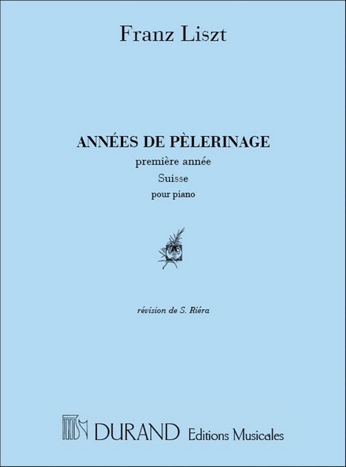 Années de pèlerinage, 1 année: Suisse, piano