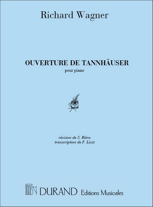 Ouverture de Tannhäuser, pour piano, transcription de F. Liszt. 9790044005161