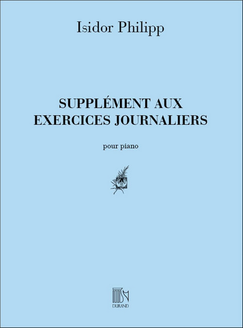 Supplément aux exercices journaliers, pour piano