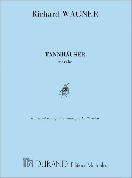 Tannhauser: Marche, pour piano à 4 mains. 9790044007301