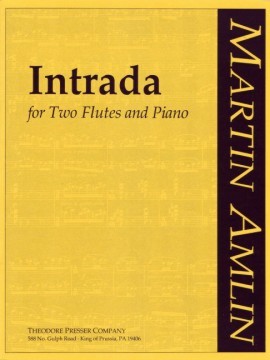 Intrada, for Two Flutes and Piano