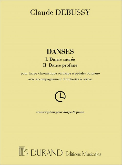 Danse sacrée et danse profane, transcription pour harpe et piano. 9790044010820