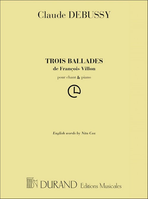 Trois ballades de François Villon, pour chant et piano. 9790044012503