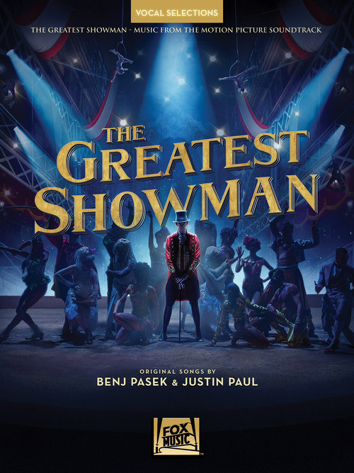 The Greatest Showman - Vocal Selections, Vocal Line with Piano Accompaniment