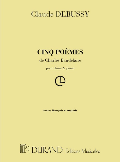 Cinq poèmes de Charles Baudelaire, pour chant et piano. 9790044013746