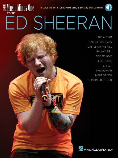 Ed Sheeran: Music Minus One Vocals 10 Favorites with Sound-Alike Demo & Backing Tracks Online. 9781540026545