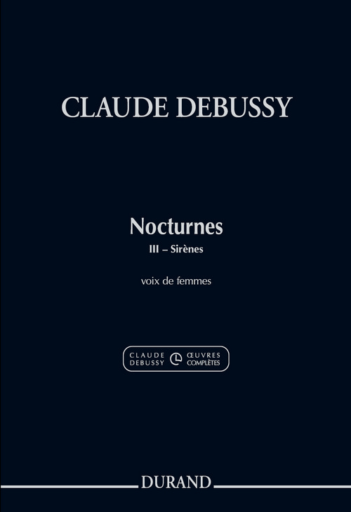 Nocturnes, III: Sirenes, pour voix de femmesextrait du Série V