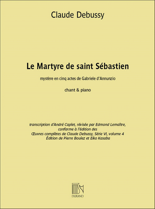 Le Martyre de Saint Sébastien pour voix et piano. 9790044094042