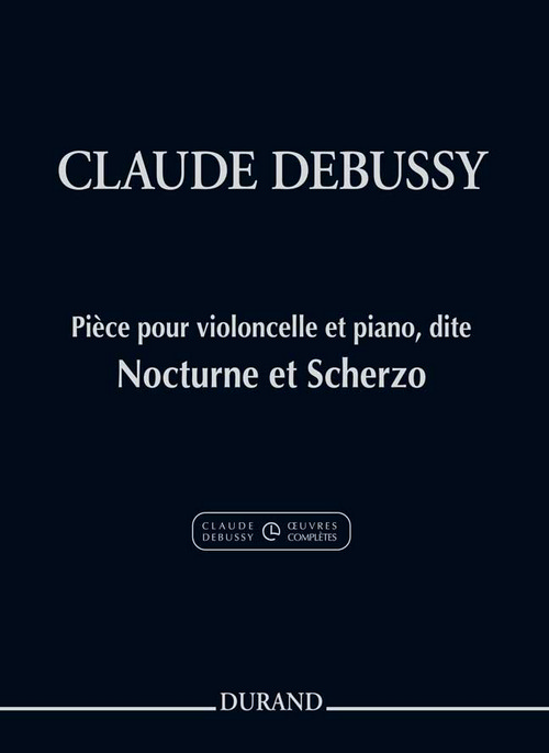 Nocturne et Scherzo, pour violoncelle et piano