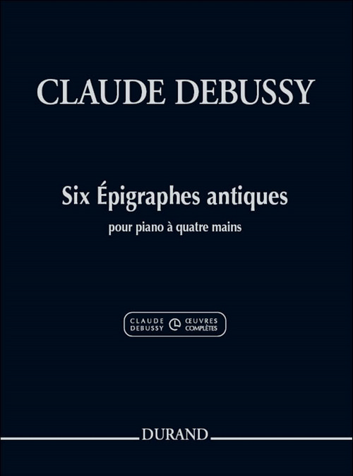 Six épigraphes antiques pour piano à quatre mains. 9790044094141 Six épigraphes antiques pour piano à quatre mains. 9790044094141
