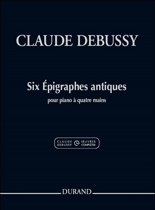 Six épigraphes antiques pour piano à quatre mains. 9790044094141