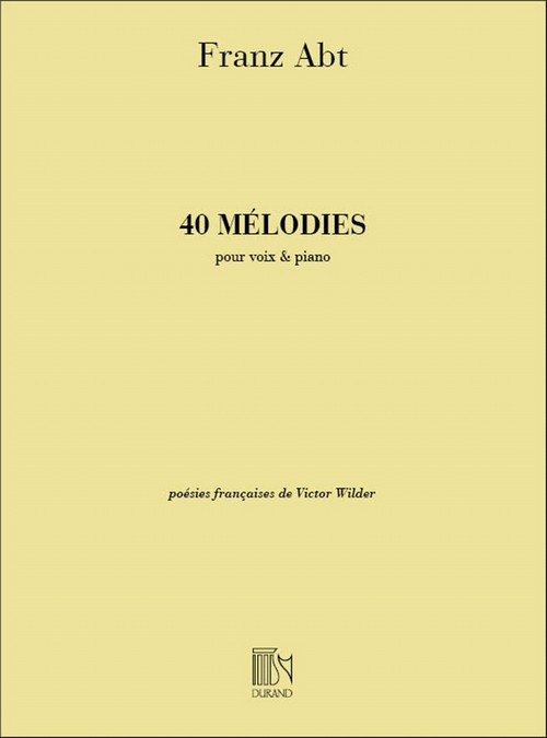 40 Mélodies pour voix elevées et piano