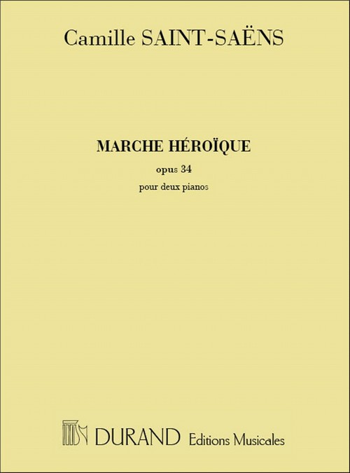 Marche héroïque, op. 34, pour deux pianos