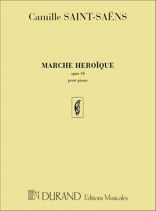 Marche héroïque, op. 34, pour piano
