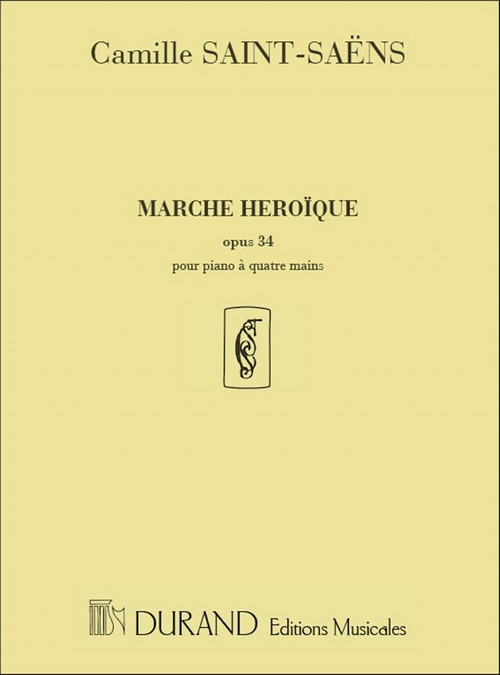 Marche héroïque, op. 34, transcription pour piano à quatre mains