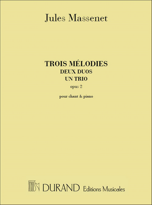 Trois mélodies, deux duos et un trio, opus 2, pour chant et piano. 9790044018796