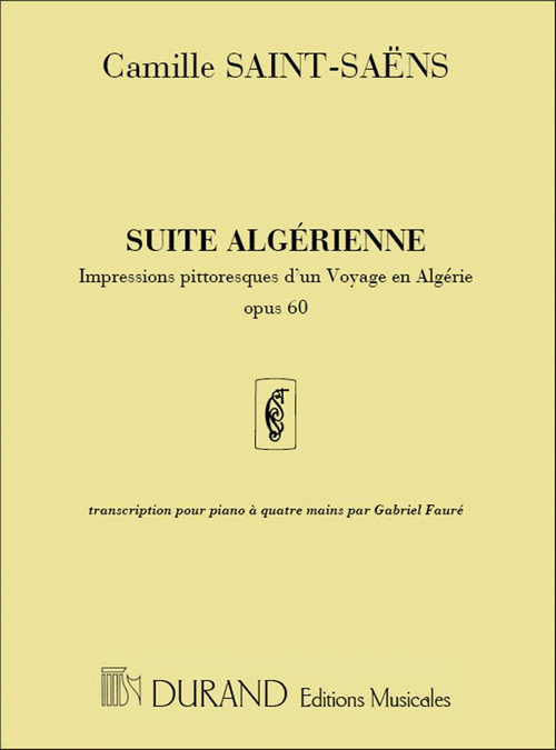 Suite Algerienne, Op. 60, pour piano à 4 mains