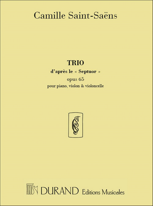 Trio d'après Le Septuor, opus 65, pour violon, violoncelle et piano