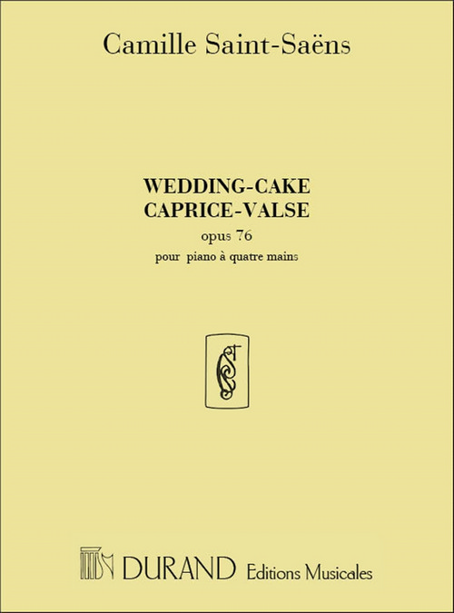 Wedding Cake, Op 76, Caprice-Valse, pour piano à 4 mains